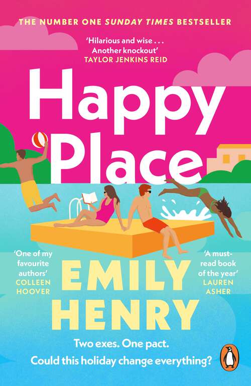 Book cover of Happy Place: A shimmering new novel from #1 Sunday Times bestselling author Emily Henry