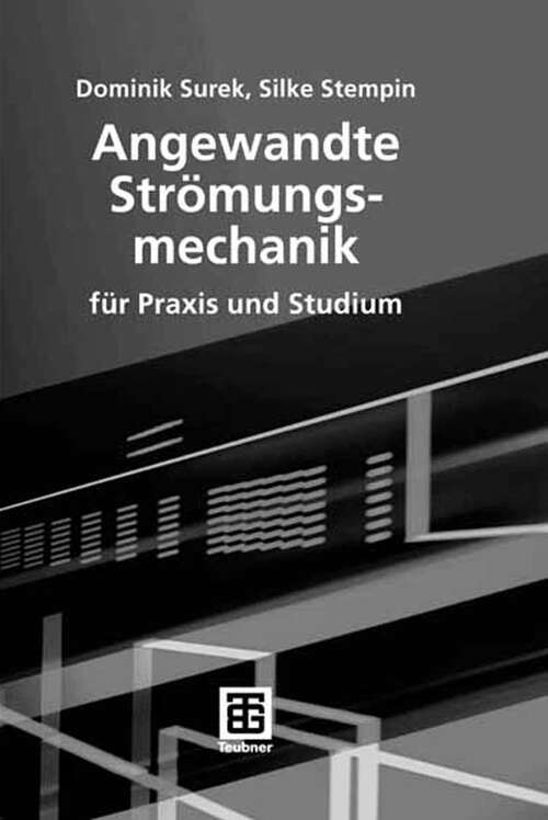 Book cover of Angewandte Strömungsmechanik: für Praxis und Studium (2007)