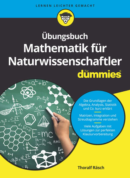 Book cover of Übungsbuch Mathematik für Naturwissenschaftler (Für Dummies)