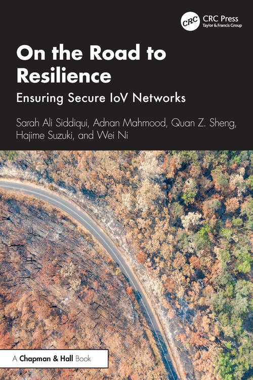 Book cover of On the Road to Resilience: Ensuring Secure IoV Networks