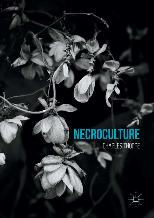 Book cover of Necroculture (1st ed. 2016)