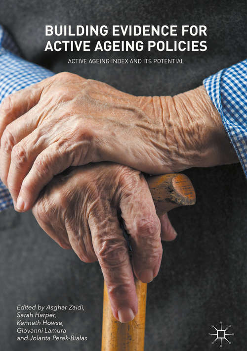 Book cover of Building Evidence for Active Ageing Policies: Active Ageing Index and its Potential