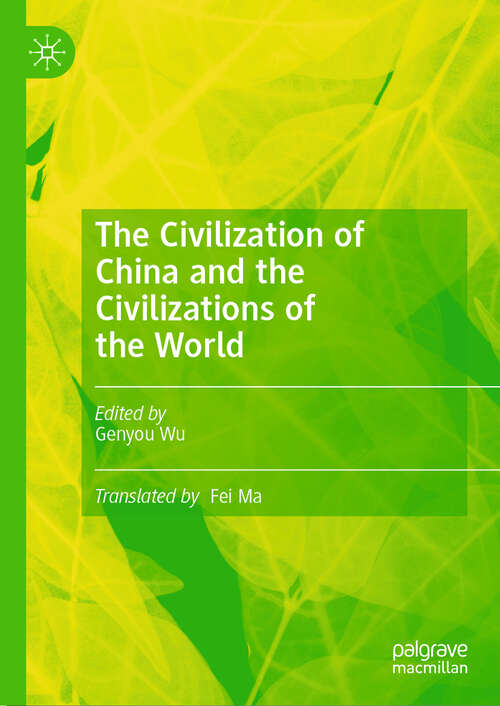 Book cover of The Civilization of China and the Civilizations of the World (2024)