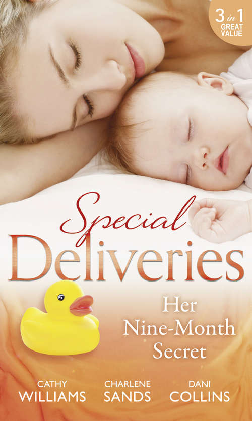 Book cover of Special Deliveries: The Secret Casella Baby / The Secret Heir Of Sunset Ranch / Proof Of Their Sin (ePub edition) (Mills And Boon M&b Ser.)