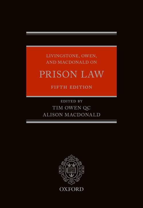 Book cover of Livingstone, Owen, and Macdonald on Prison Law