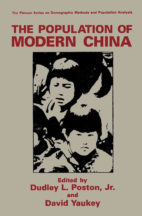 Book cover of The Population of Modern China (1992) (The Springer Series on Demographic Methods and Population Analysis)