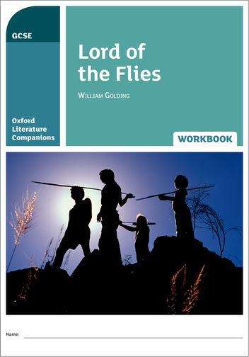 Book cover of Oxford Literature Companions: Lord Of The Flies Workbook