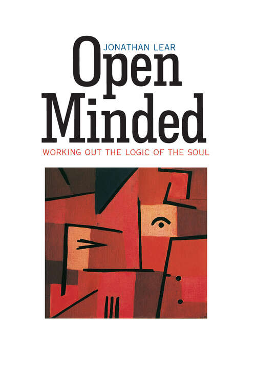 Book cover of Open Minded: Working Out the Logic of the Soul
