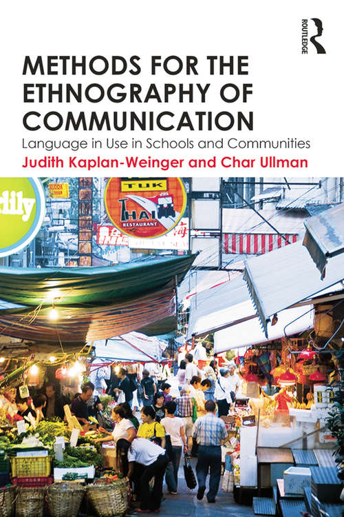 Book cover of Methods for the Ethnography of Communication: Language in Use in Schools and Communities (1st Edition) (PDF)