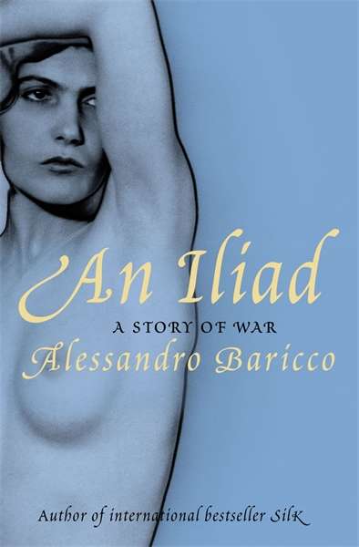 Book cover of An Iliad: A Story of War (Myths #21)