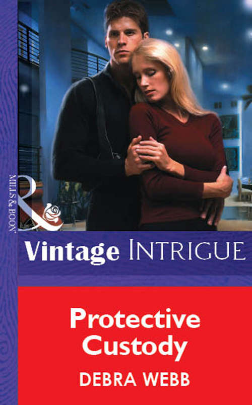 Book cover of Protective Custody (ePub First edition) (Mills And Boon Vintage Intrigue Ser. #610)