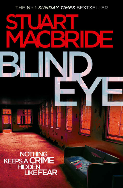 Book cover of Blind Eye: Flesh House, Blind Eye, Dark Blood (ePub edition) (Logan McRae #5)