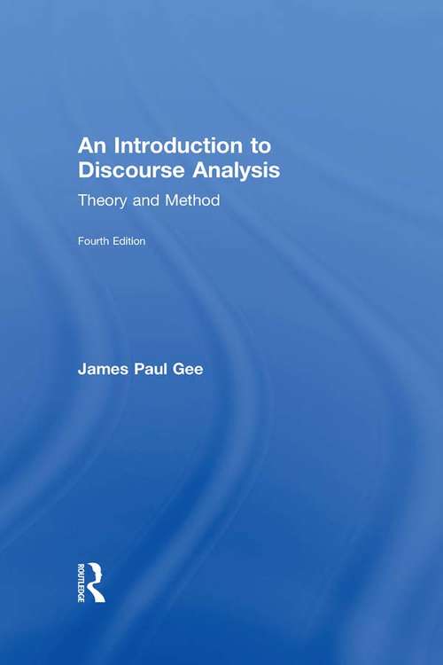 Book cover of An Introduction to Discourse Analysis: Theory and Method