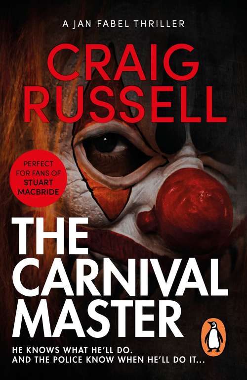 Book cover of The Carnival Master: A compelling police procedural from the writer of the Jan Fabel series