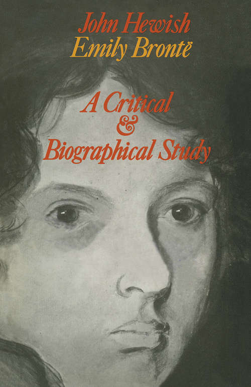 Book cover of Emily Brontë: A Critical and Biographical Study (pdf) (1st ed. 1969)