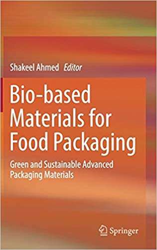 Book cover of Bio-based Materials for Food Packaging: Green and Sustainable Advanced Packaging Materials (1st ed. 2018)