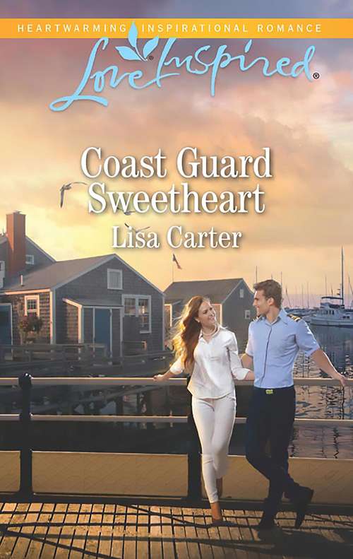 Book cover of Coast Guard Sweetheart: An Amish Match Claiming The Single Mom's Heart Coast Guard Sweetheart (ePub edition) (Mills And Boon Love Inspired Ser. #2)