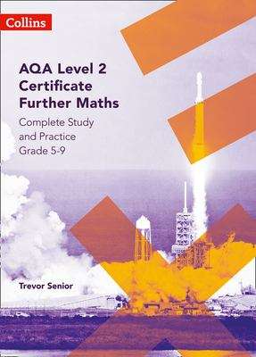 Book cover of AQA Level 2 Certificate Further Maths Complete Study and Practice (5-9) (PDF)