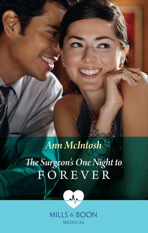 Book cover of The Surgeon's One Night To Forever: Twins On Her Doorstep Their Unexpected Babies The Surgeon's One Night To Forever (ePub edition) (Mills And Boon Medical Ser.)