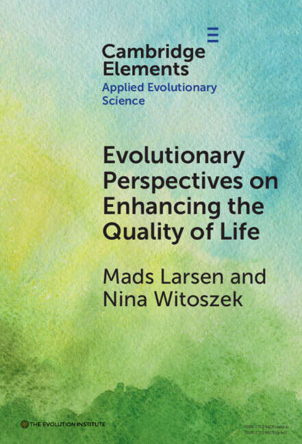 Book cover of Evolutionary Perspectives on Enhancing Quality of Life (Elements in Applied Evolutionary Science)