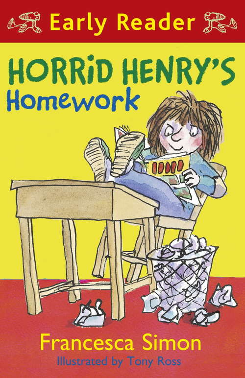 Book cover of Horrid Henry's Homework: Book 23 (Horrid Henry Early Reader #22)