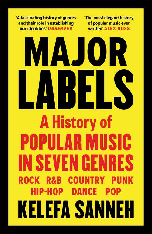 Book cover of Major Labels: A History of Popular Music in Seven Genres