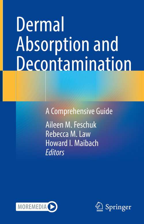 Book cover of Dermal Absorption and Decontamination: A Comprehensive Guide (1st ed. 2022)