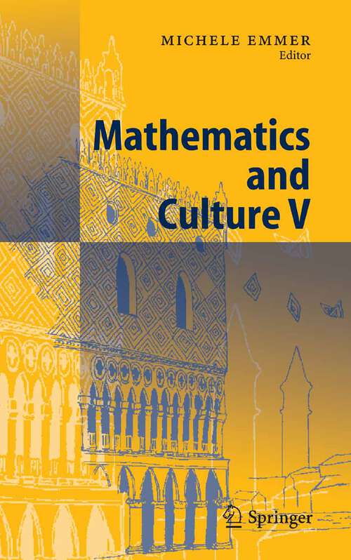 Book cover of Mathematics and Culture V (2007)
