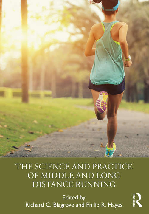 Book cover of The Science and Practice of Middle and Long Distance Running