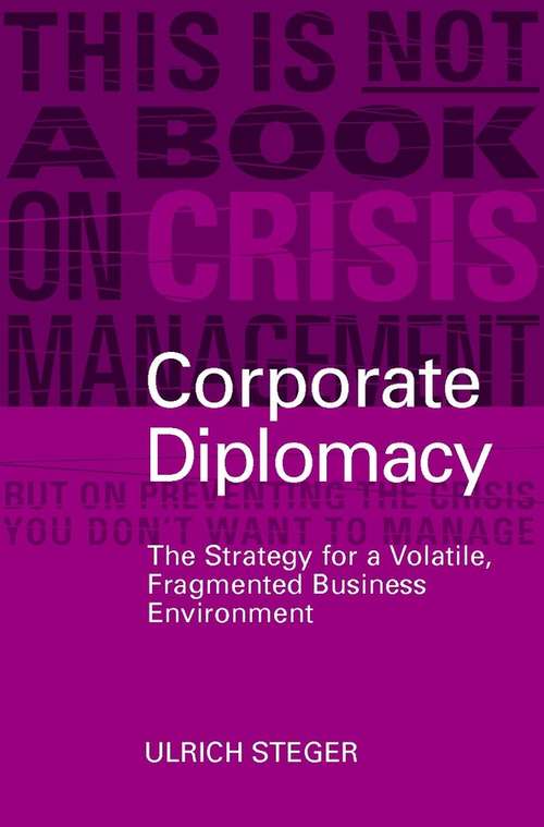 Book cover of Corporate Diplomacy: The Strategy for a Volatile, Fragmented Business Environment