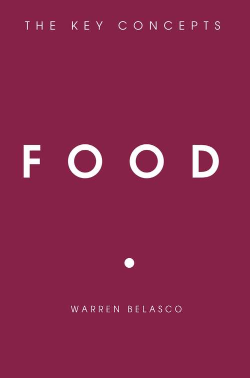 Book cover of Food: The Key Concepts (The Key Concepts)