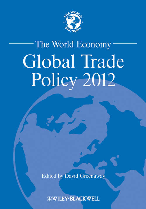 Book cover of The World Economy: Global Trade Policy 2012 (World Economy Special Issues)