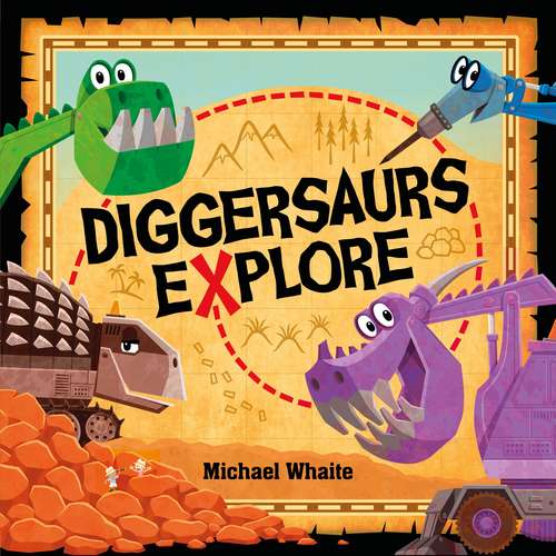 Book cover of Diggersaurs Explore