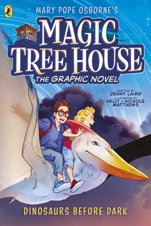 Book cover of Magic Tree House: A graphic novel (Magic Tree House)