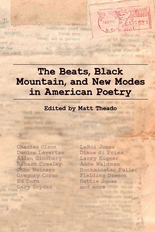 Book cover of The Beats, Black Mountain, and New Modes in American Poetry (Clemson University Press: Beat Studies)