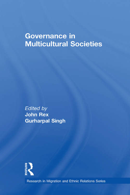 Book cover of Governance in Multicultural Societies (Research in Migration and Ethnic Relations Series)