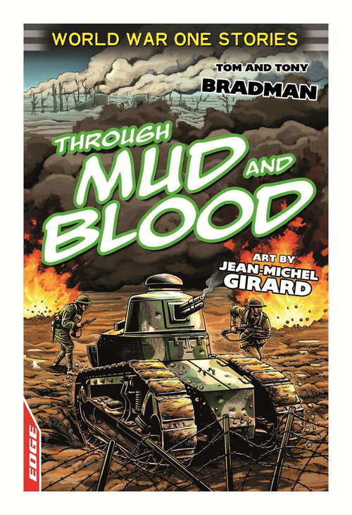 Book cover of Through Mud and Blood (EDGE: World War One Short Stories #3)