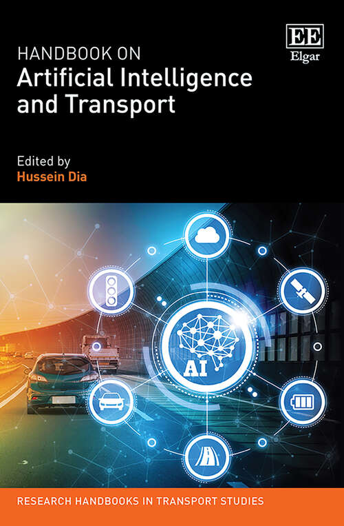 Book cover of Handbook on Artificial Intelligence and Transport (Research Handbooks in Transport Studies series)