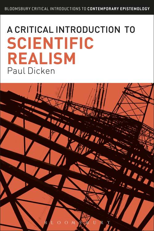 Book cover of A Critical Introduction to Scientific Realism (Bloomsbury Critical Introductions to Contemporary Epistemology)