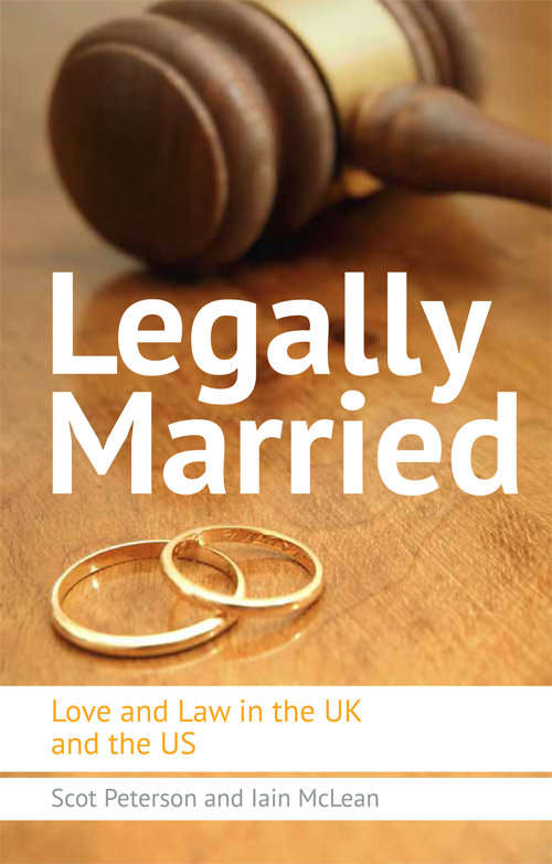 Book cover of Legally Married: Love and Law in the UK and the US