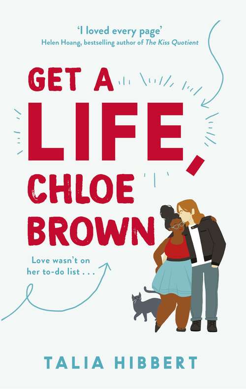 Book cover of Get A Life, Chloe Brown: A Novel (The\brown Sisters Ser. #1)