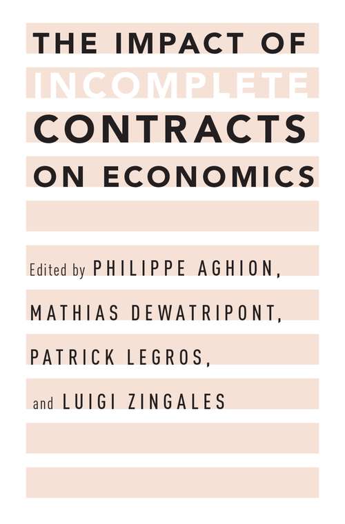 Book cover of The Impact of Incomplete Contracts on Economics