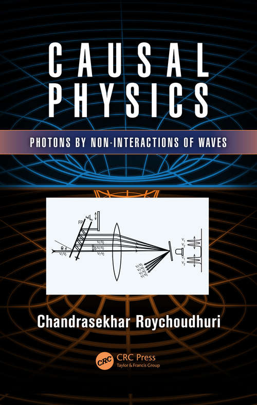 Book cover of Causal Physics: Photons by Non-Interactions of Waves