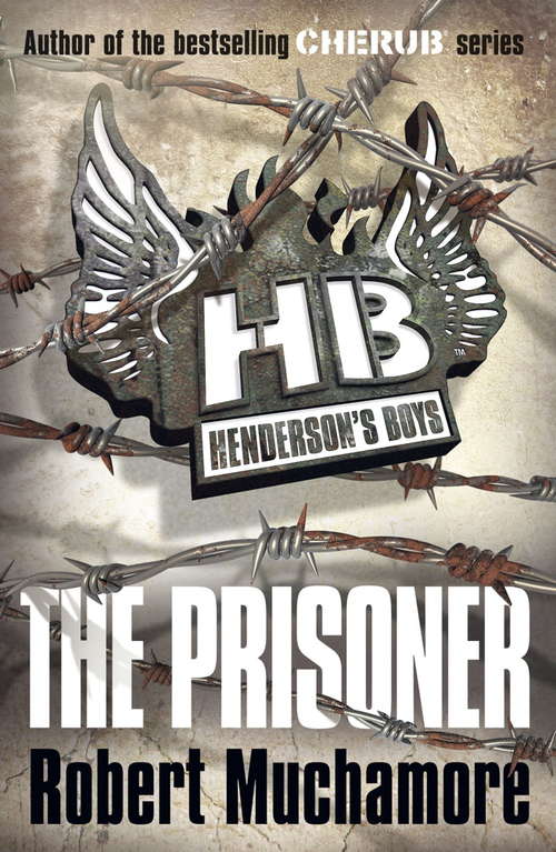 Book cover of The Prisoner: Book 5 (Henderson's Boys: Bk. 5)