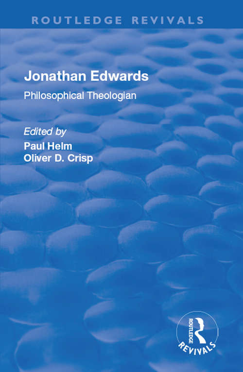 Book cover of Jonathan Edwards: Philsophical Theologian
