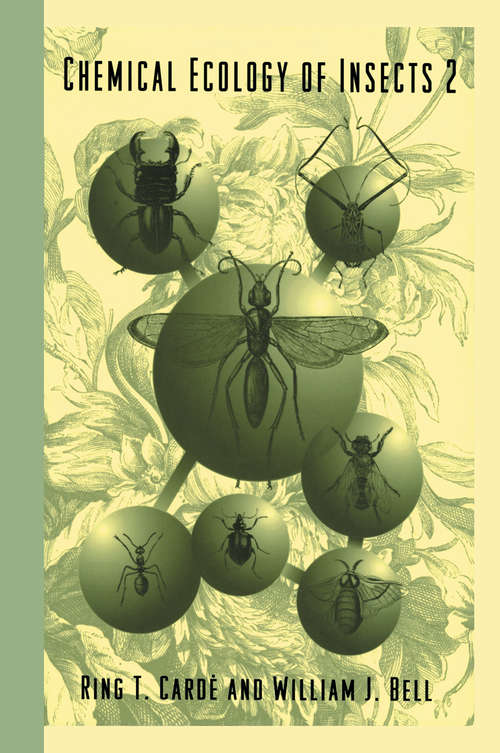 Book cover of Chemical Ecology of Insects 2 (1995)