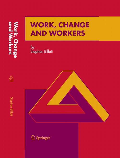 Book cover of Work, Change and Workers (2006)