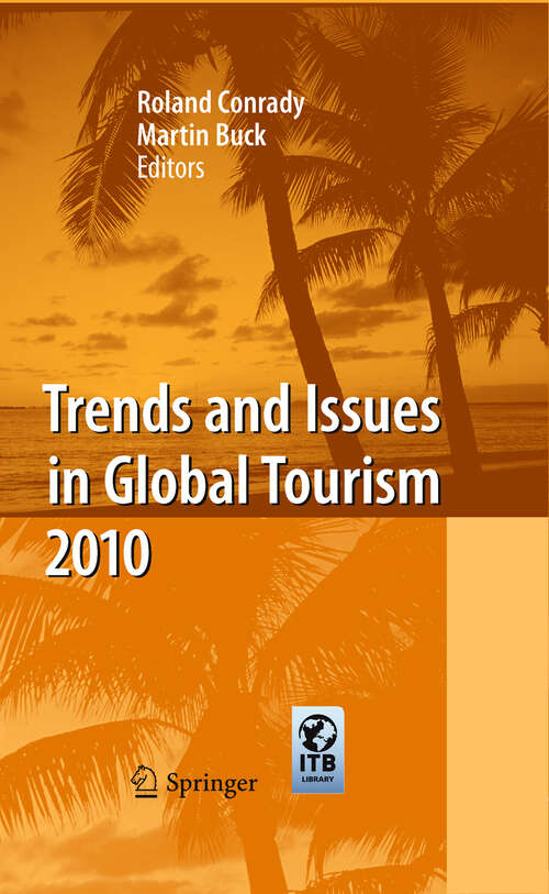 Book cover of Trends and Issues in Global Tourism 2010 (2010) (Trends and Issues in Global Tourism)