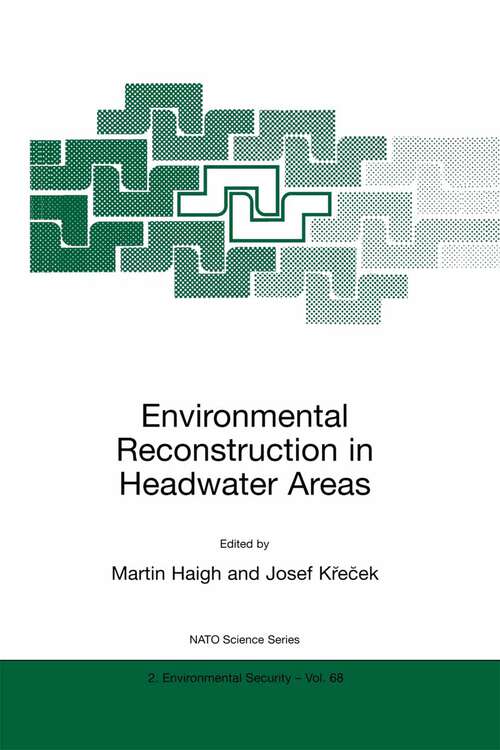 Book cover of Environmental Reconstruction in Headwater Areas (2000) (NATO Science Partnership Subseries: 2 #68)