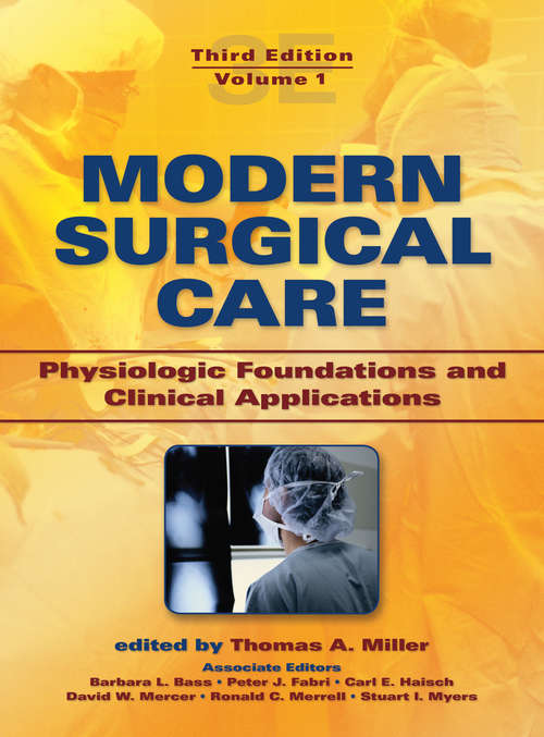 Book cover of Modern Surgical Care: Physiologic Foundations and Clinical Applications (3)